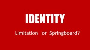 IDENTITY